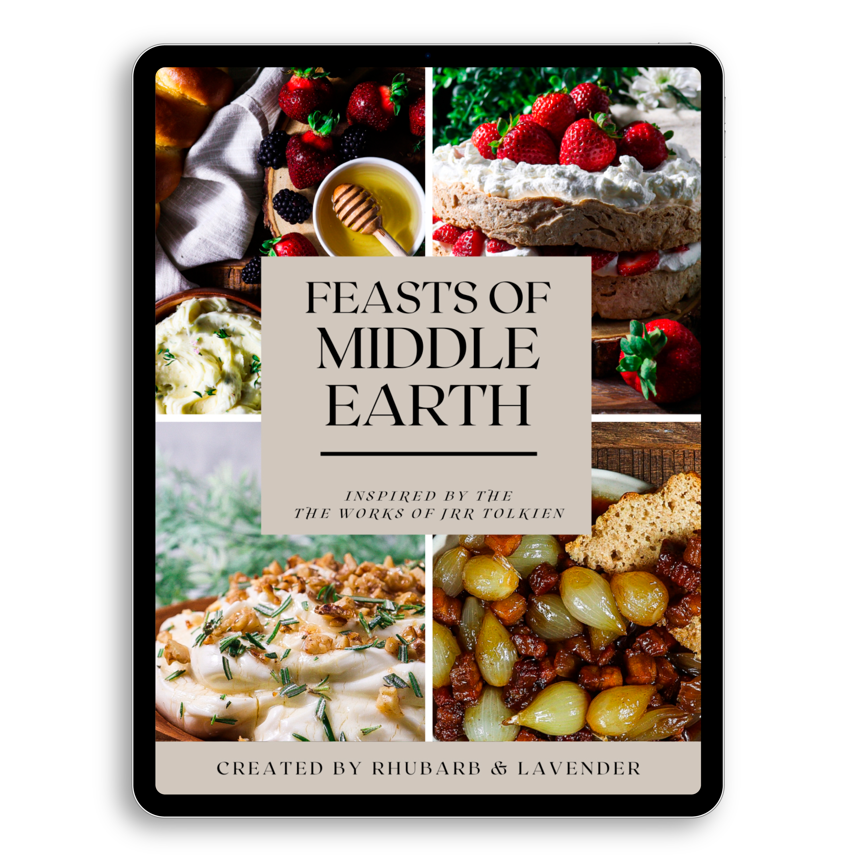 Feasts of Middle Earth: The Cookbook